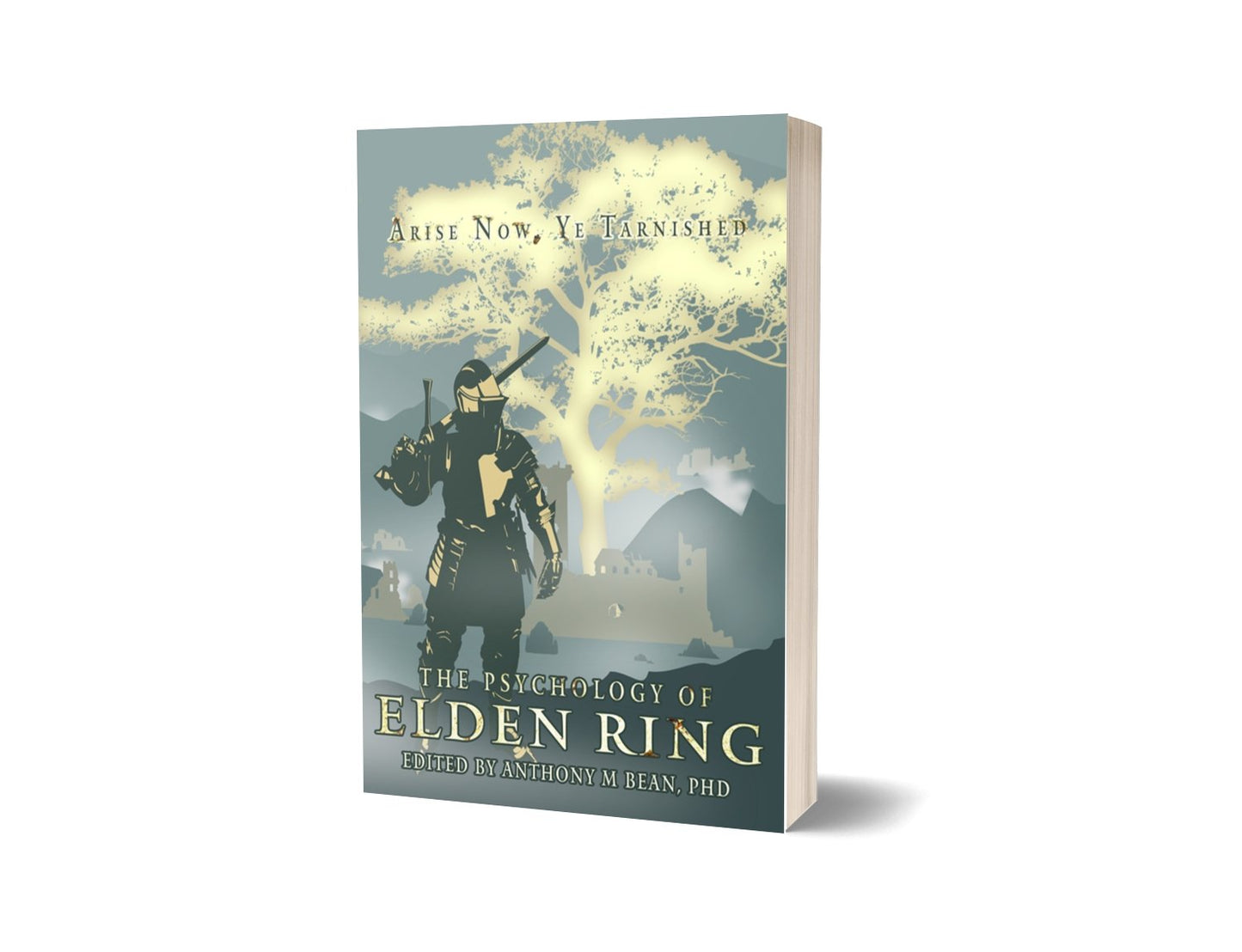 The Psychology of Elden Ring: Arise Now, Ye Tarnished
