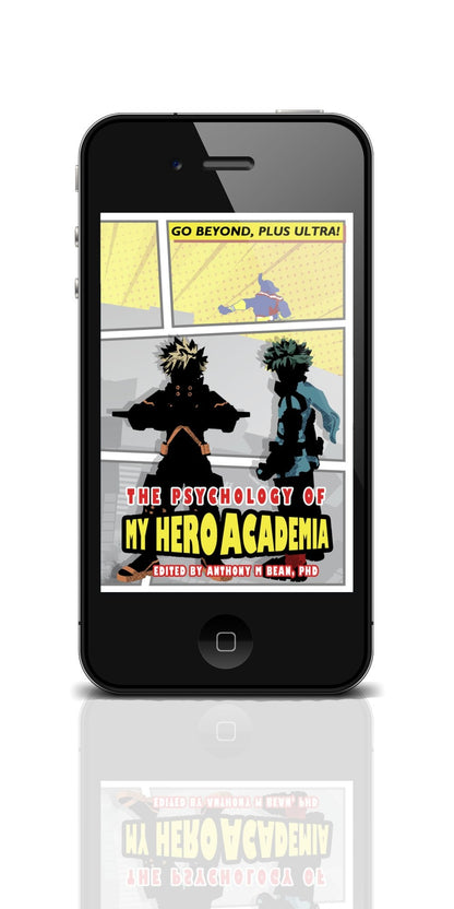 The Psychology of My Hero Academia: Go Beyond, Plus Ultra!